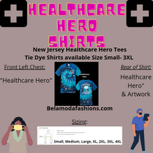 Load image into Gallery viewer, Healthcare Hero tie dye tshirt
